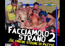 Facciamolo strano 2
